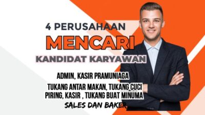 Loker Terbaru di 4 Perusahaan, Ada 10 Posisi